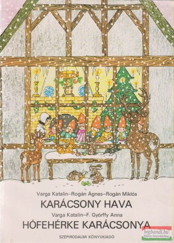 Varga Katalin - Karácsony hava / Hófehérke karácsonya