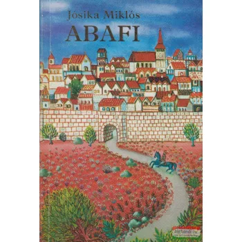Jósika Miklós - Abafi