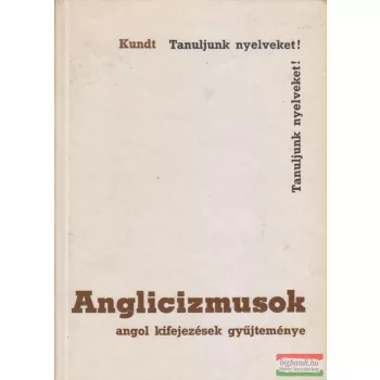 Dr. Kundt Ernő - Anglicizmusok