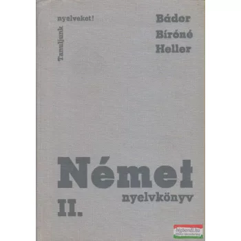   Dr. Báder Dezső, Bíró Oszkárné, Haller Anna - Német nyelvkönyv II.