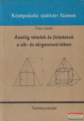 Fitos László - Analóg tételek és feladatok a sík- és térgeometriában