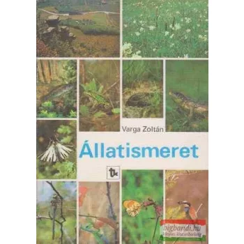 dr. Varga Zoltán - Állatismeret 