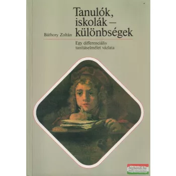 Báthory Zoltán - Tanulók, iskolák - különbségek