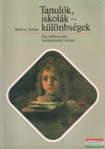 Báthory Zoltán - Tanulók, iskolák - különbségek
