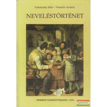 Pukánszky Béla, Németh András - Neveléstörténet