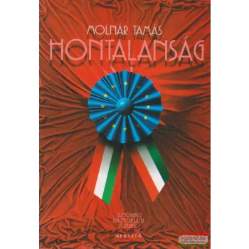 Molnár Tamás - Hontalanság