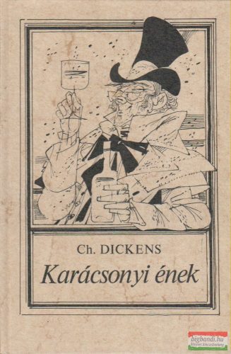 Charles Dickens - Karácsonyi ének