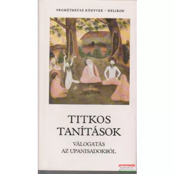 Titkos tanítások - Válogatás az upanisádokból