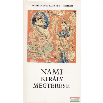 Vekerdi József szerk. - Nami király megtérése