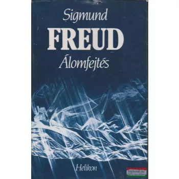 Sigmund Freud - Álomfejtés