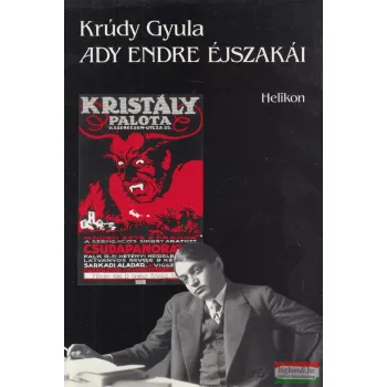Krúdy Gyula - Ady Endre éjszakái