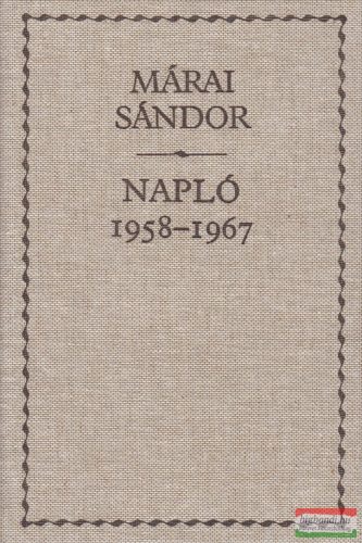 Márai Sándor - Napló 1958-1967