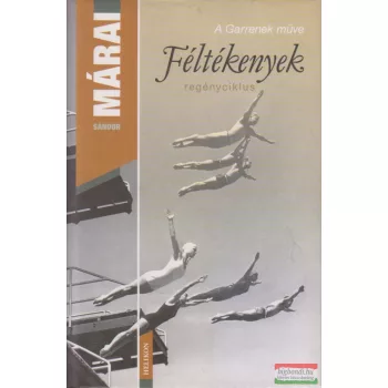 Márai Sándor - Féltékenyek