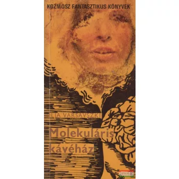 Ilja Varsavszkij - Molekuláris kávéház