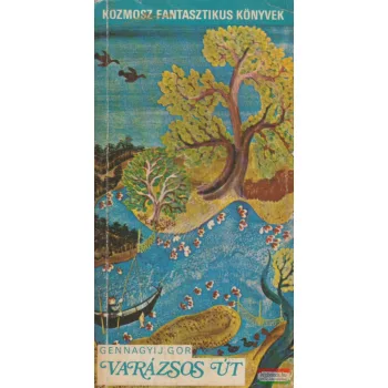 Gennagyij Gor - Varázsos út