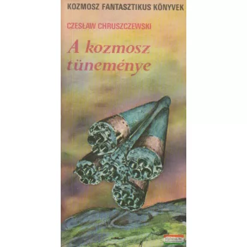 Czeslaw Chruszczewski - A kozmosz tüneménye