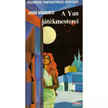 John Brunner - A Yan játékmesterei