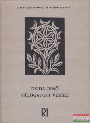 Dsida Jenő - Dsida Jenő válogatott versei