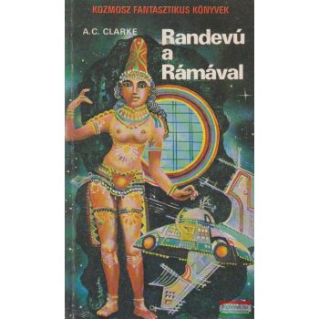 Arthur C. Clarke - Randevú a Rámával