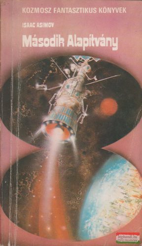 Isaac Asimov - Második Alapítvány