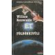 William Kotzwinkle - E.T. a földönkívüli kalandjai a Földön