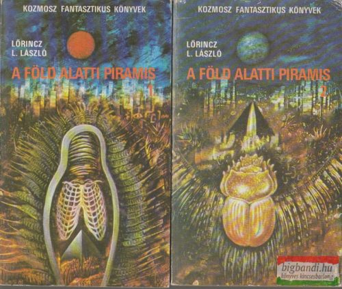 Lőrincz L. László - A föld alatti piramis 1-2.