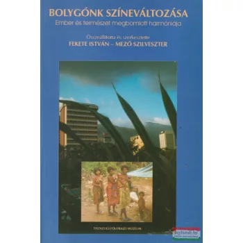   Fekete István, Mező Szilveszter - Bolygónk színeváltozása 