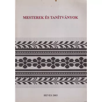 Füzes Endre szerk. - Mesterek és tanítványok