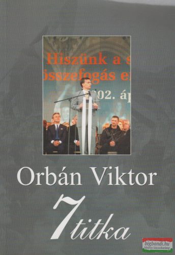 Rácz András - Orbán Viktor 7 titka
