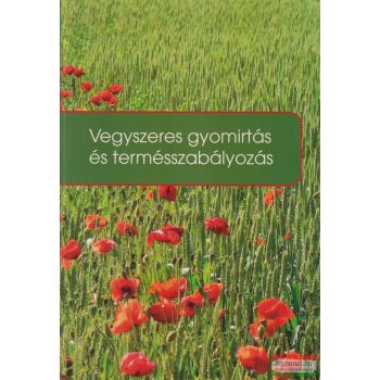 Gyomirtás-vegyszeres termésszabályozás