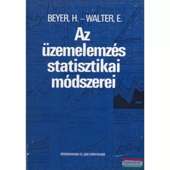   Hans Beyer, Emil Walter - Az üzemelemzés statisztikai módszerei