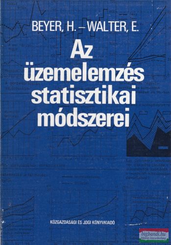 Hans Beyer, Emil Walter - Az üzemelemzés statisztikai módszerei