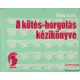 Bános Mária - A kötés-horgolás kézikönyve