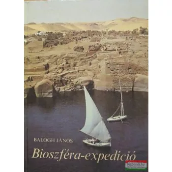 Balogh János - Bioszféra-expedíció