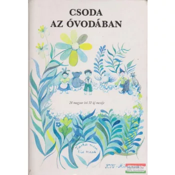 Janikovszky Éva szerk. - Csoda az óvodában