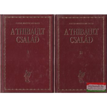 Roger Martin du Gard - A Thibault család I-II.