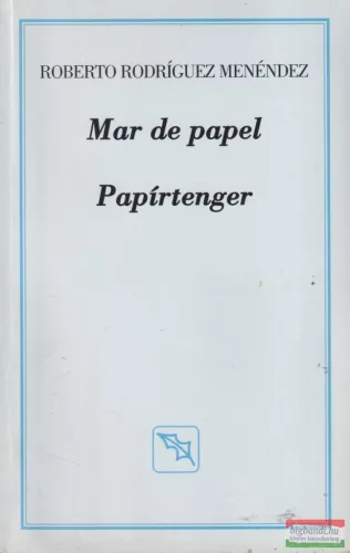 Roberto Rodríguez Menéndez - Papírtenger - Mar de papel