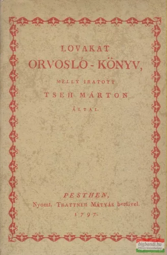 Tseh Márton - Lovakat orvosló-könyv