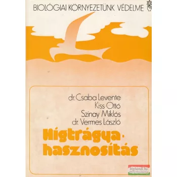   Dr. Csaba Levente, Kiss Ottó, Szinay Miklós, Dr. Vermes László - Hígtrágya-hasznosítás