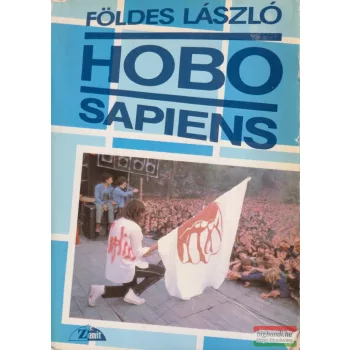 Földes László - Hobo Sapiens