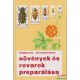 H. Battha Lívia, Horvatovich Sándor - Növények és rovarok preparálása