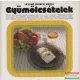 Lexáné Regéczi Márta - Gyümölcsételek