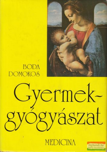 Boda Domokos - Gyermekgyógyászat 