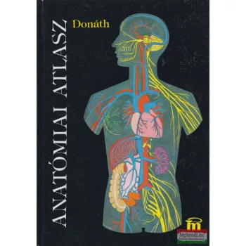 Dr. Donáth Tibor - Anatómiai atlasz 
