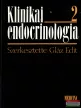 Gláz Edit szerk. - Klinikai endocrinologia 1-2. 
