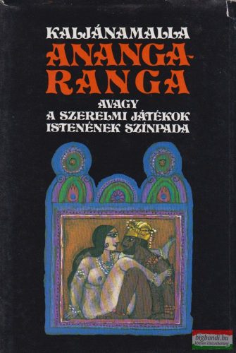 Kaljánamalla - Anangaranga, avagy a szerelmi játékok istenének színpada