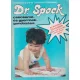 Dr. Spock csecsemő- és gyermekgondozása