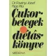 Dr. Fövényi József, Papp Rita - Cukorbetegek diétáskönyve