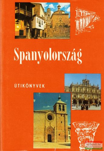 Doromby Endre - Spanyolország - Panoráma útikönyvek