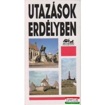 Dr. Mátyás Vilmos - Utazások Erdélyben